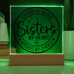 Cousins by Blood, Sisters by Heart Plaque