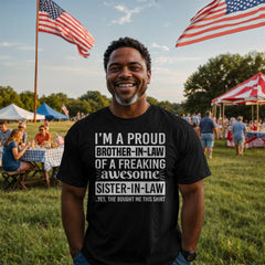 Proud Brother-In-Law of a Freaking Awesome Sister-In-Law Shirt