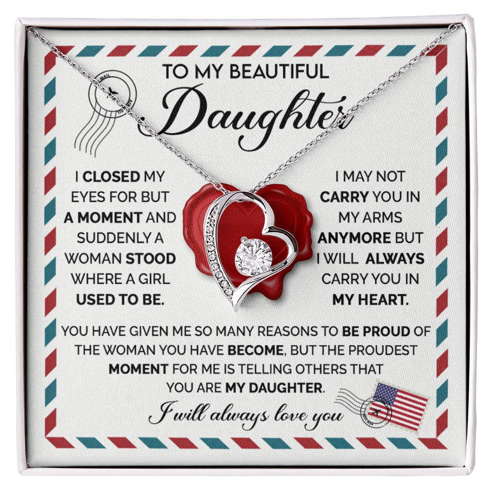 To My Beautiful Daughter - A Gift of Everlasting Love
