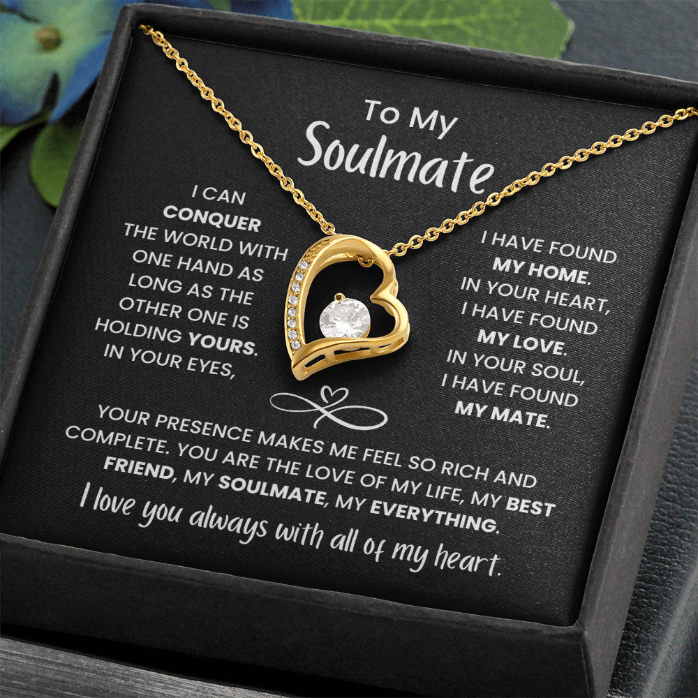 To My Soulmate - You're My Everything - Forever Love Necklace