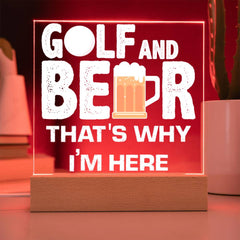 Golf, Beer, and No Regrets Acrylic Plaque