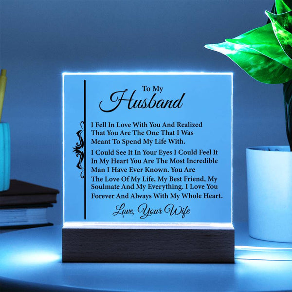 To My Husband – I Knew It Was You - LED Acrylic Plaque