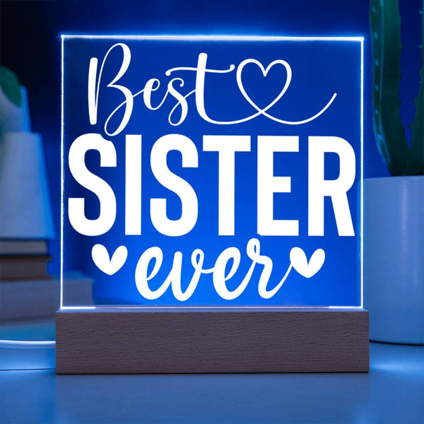 Best Sister Ever – Period Acrylic Plaque