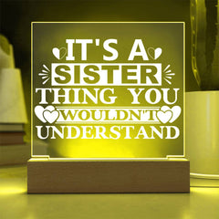 It’s a Sister Thing You Wouldn’t Understand Plaque