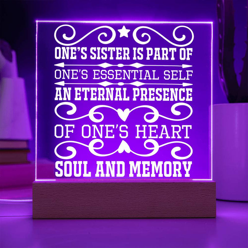One’s Sister Is Part of One’s Heart and Soul Plaque
