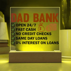 Dad Bank – Always Open Plaque