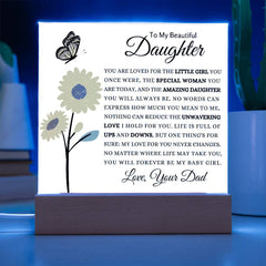 To My Daughter - Inspirational Acrylic Plaque with Heartfelt Message from Dad