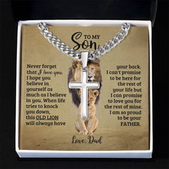 To My Son - I'm So Proud To Be Your Father - Artisan Cross on Cuban Link Chain