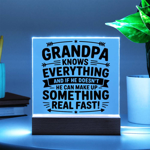 Grandpa Knows Everything - Funny Light-Up Plaque