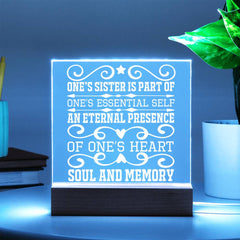 One’s Sister Is Part of One’s Heart and Soul Plaque