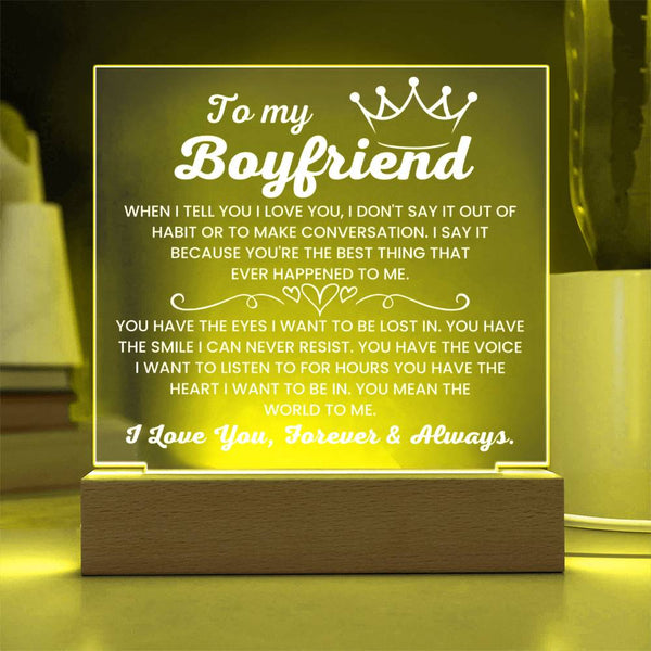You’re the Best Thing That Ever Happened to Me - LED Acrylic Plaque