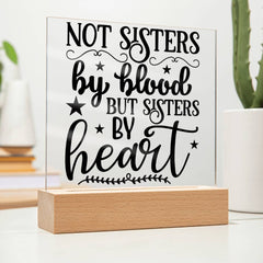 Not Sisters by Blood But Sisters by Heart - Stars Design Plaque