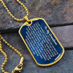 Inspirational Dog Tag for Grandson – Heartfelt Gift with Meaningful Message