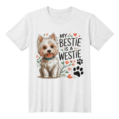 My Bestie is a Westie – Cute Dog Lover Tee