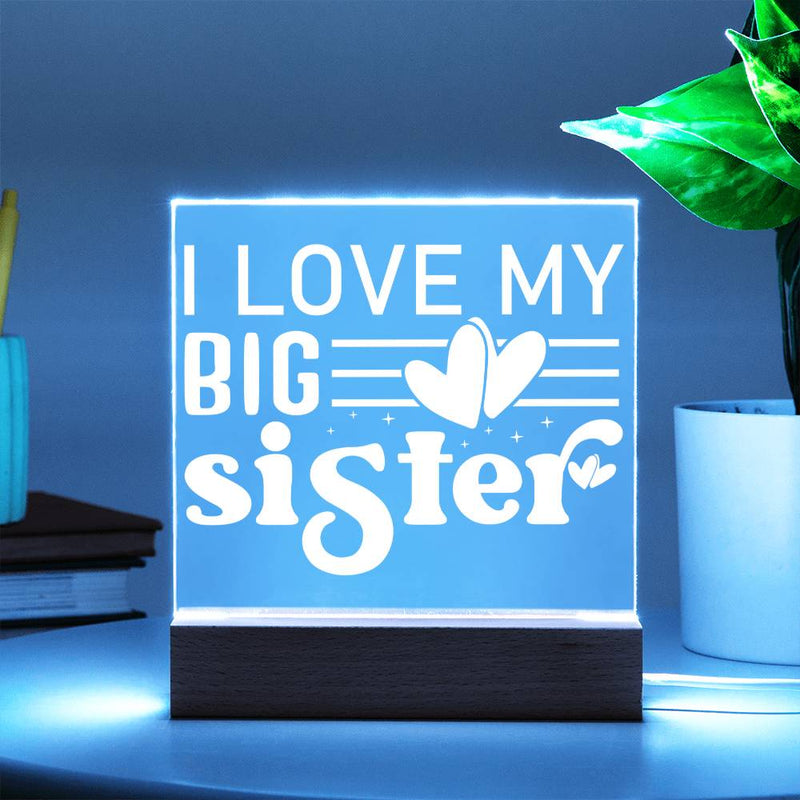 I Love My Big Sister – Heart Full of Light Plaque