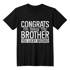 Lucky to Be My Brother Funny T-Shirt