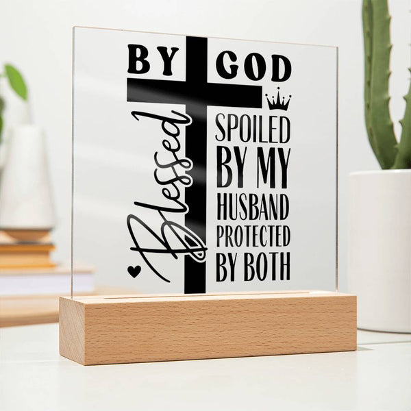 Blessed by God, Spoiled by Husband – Cross Edition Plaque