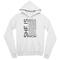 She Is Brave, Fierce, Enough – Empowering Mom Tee