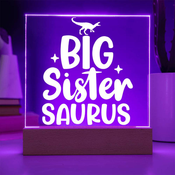 Big Sistersaurus – Fierce & Fabulous Acrylic Plaque