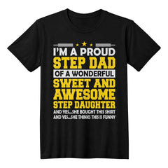 Proud Stepdad of an Awesome Stepdaughter – Funny Tee