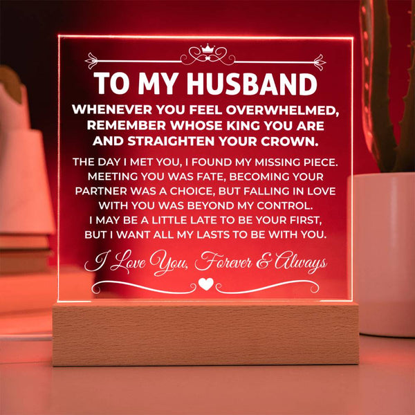 To My Husband - Straighten Your Crown, My King Plaque