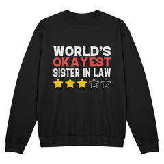 World's Okayest Sister-in-Law Funny T-Shirt