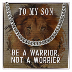 To My  Son – 'Be a Warrior not a Worrier' Necklace