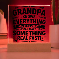 Grandpa Knows Everything - Funny Light-Up Plaque