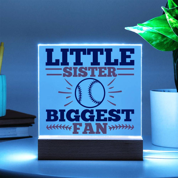 Little Sister Biggest Fan Acrylic Plaque