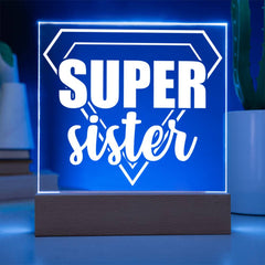 Super Sister Acrylic Plaque