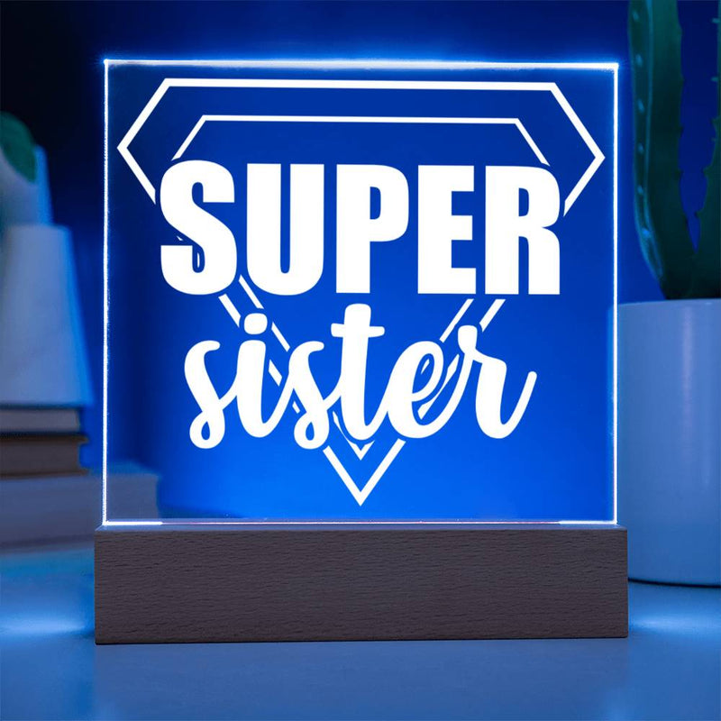 Super Sister Acrylic Plaque
