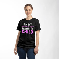 I'm My Mother-In-Law’s Favorite Child Funny T-Shirt