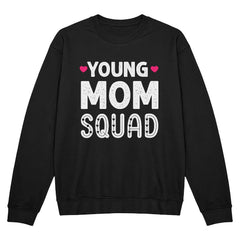 Young Mom Squad – Trendy & Empowering Mom Tee