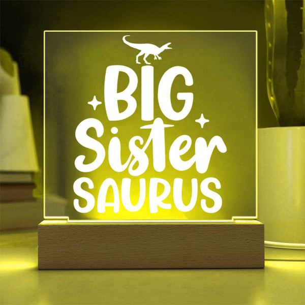 Big Sistersaurus – Fierce & Fabulous Acrylic Plaque