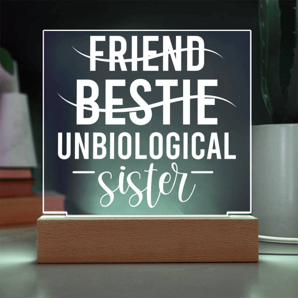 Unbiological Sister – Bestie Design Plaque