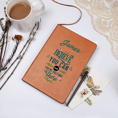 Personalized Journal – Believe You Can, and You’re Halfway There