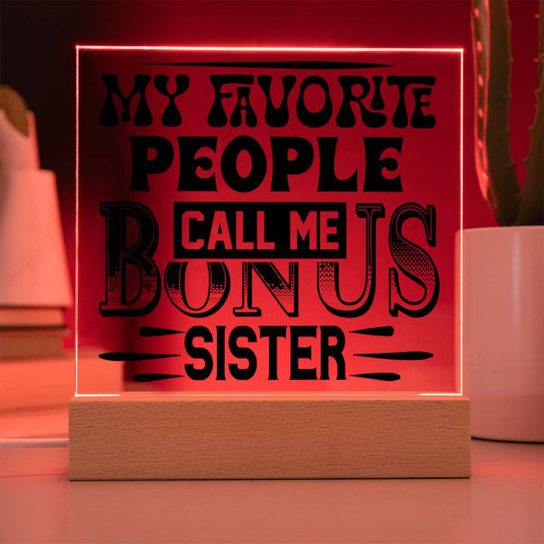 Bonus Sister - Favorite Forever Plaque