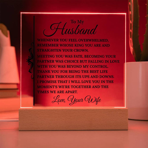 To My Husband – My King, My Constant Plaque