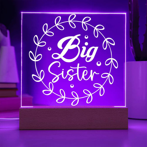 Big Sister – Glowing with Love Acrylic Plaque