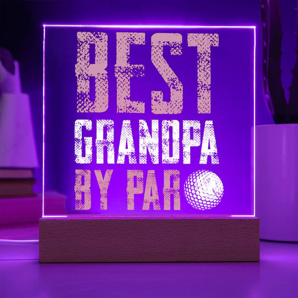 Best Grandpa by Par - Golf Grandpa LED Plaque