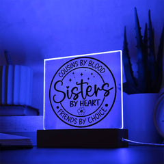Cousins by Blood, Sisters by Heart Plaque