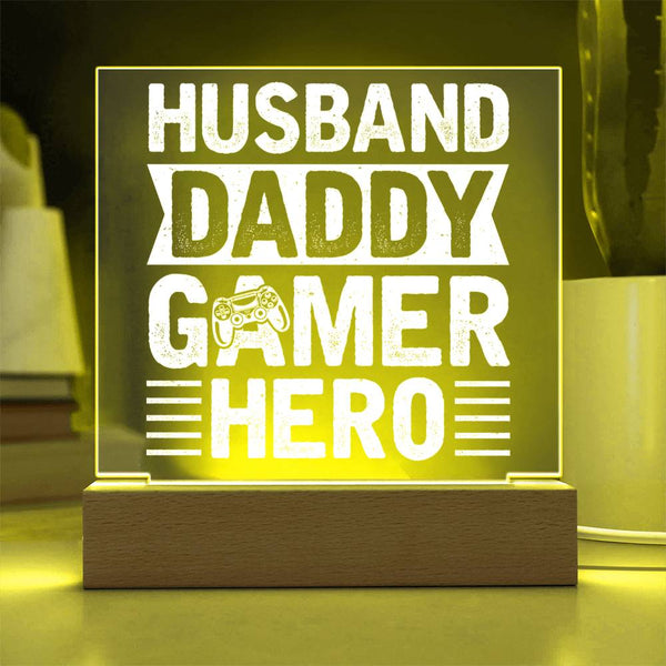 Husband Daddy Gamer Hero - LED Acrylic Plaque