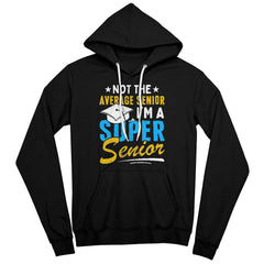 Not Your Average Senior – Super Senior Edition Tee