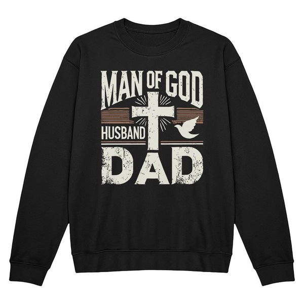 Man of God, Husband, Dad – Faith & Family Tee