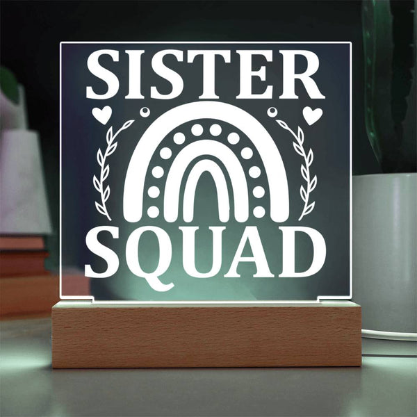 Sister Squad – Rainbow Edition Acrylic Plaque
