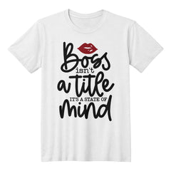 Boss State of Mind – Confidence & Power Tee