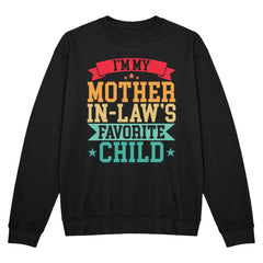 I'm My Mother-In-Law’s Favorite Child T-Shirt