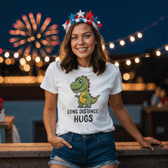 Long Distance Hugs – Cute T-Rex Dinosaur Tee