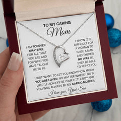 To My Caring Mom - Forever Grateful - Heartfelt Necklace Gift from Son