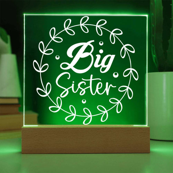 Big Sister – Glowing with Love Acrylic Plaque